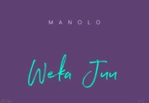 Manolo Ke – Weka Juu Manolo Ke - Weka Juu