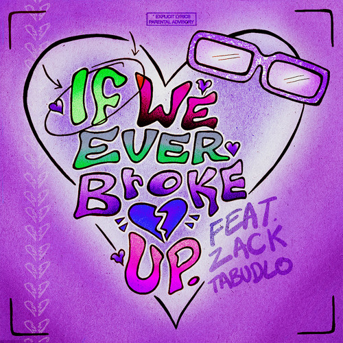 Mae Stephens ft. Zack Tabudlo - If We Ever Broke Up (Remix)