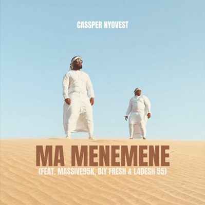 Cassper Nyovest – Ma Menemene Ft. Massive95k, Djy Fresh & L4desh 55