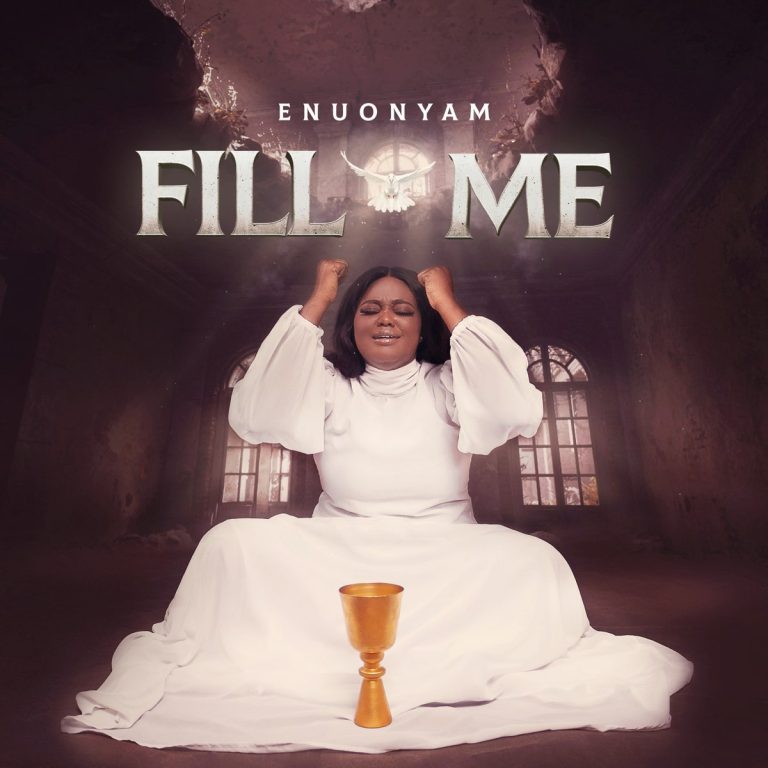Enuonyam - Fill Me