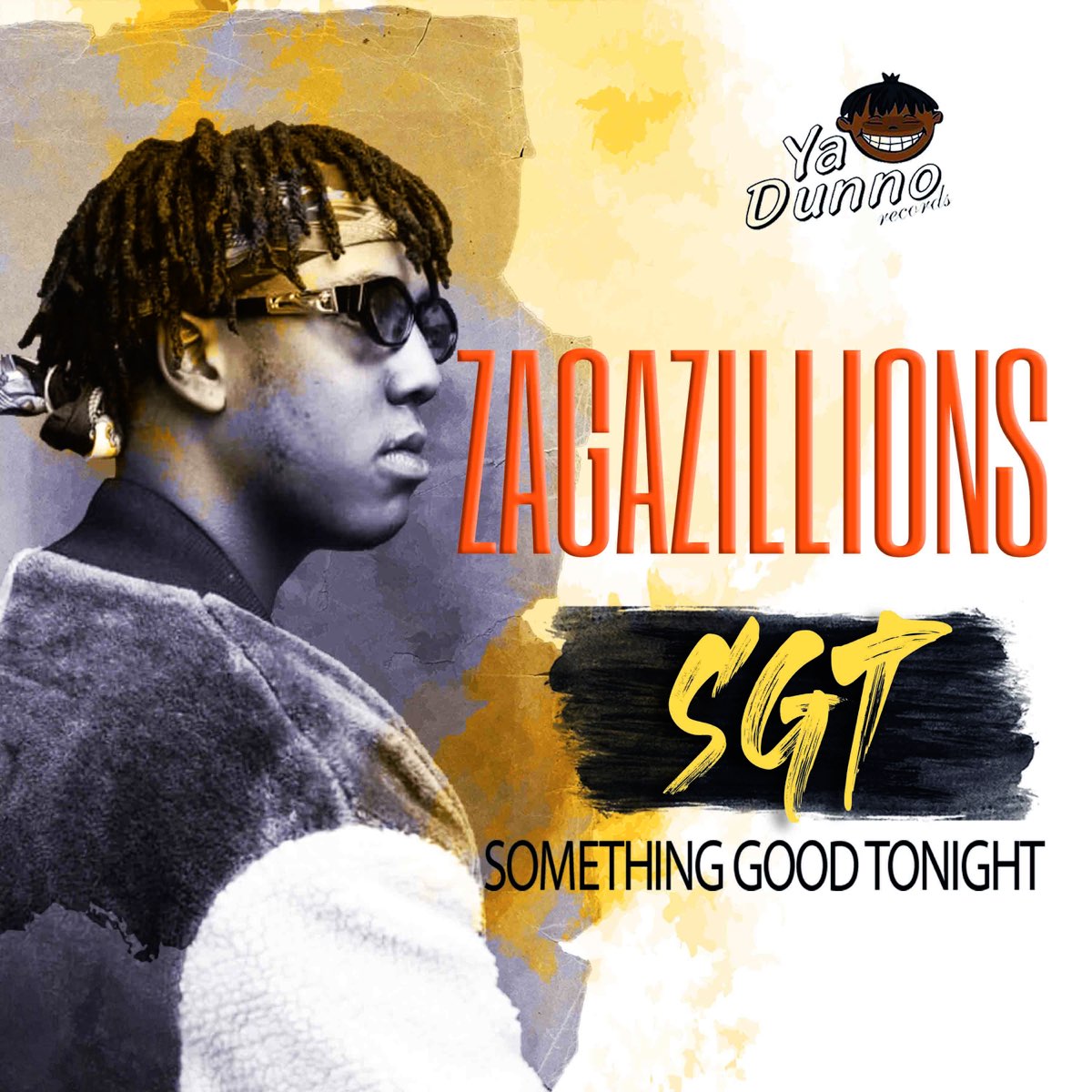 Zagazillions - Sgt (Something Good Tonight)