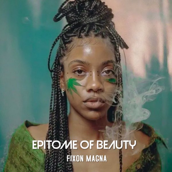 Fixon Magna - Epitome Of Beauty