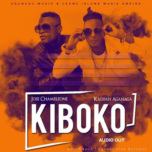 Kalifah Aganaga ft. Jose Chameleone - Kiboko