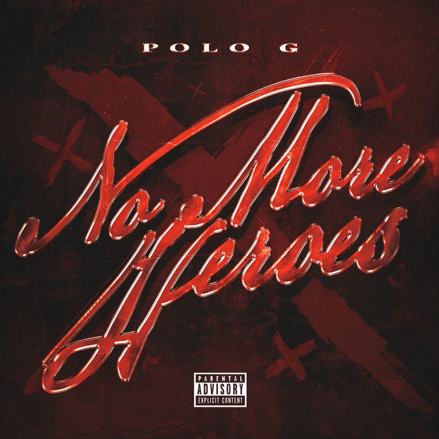 Polo G - No More Heroes