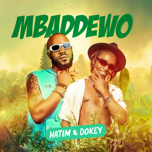 Hatim & Dokey - Mbaddewo