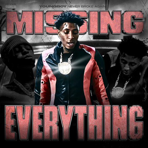 NBA Youngboy - Missing Everything