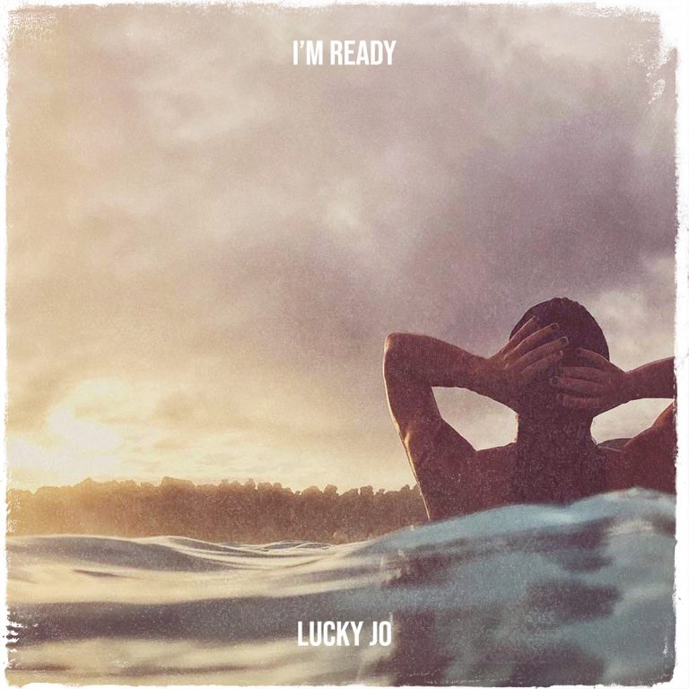 Lucky Jo - I’m Ready