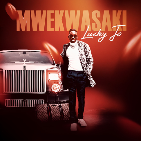 Lucky Jo - Mwekwasaki