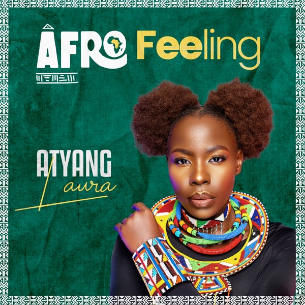 Atyang Laura - Afro Feeling EP (Album)