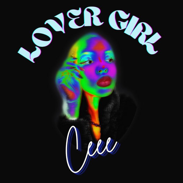 Ceee - Lover Girl