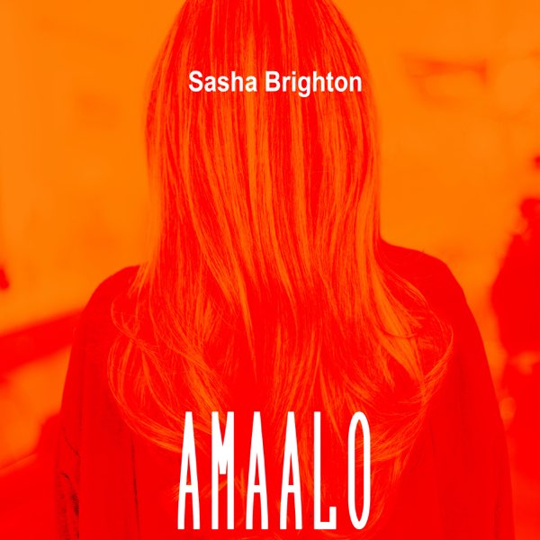 Sasha Brighton - Amaalo