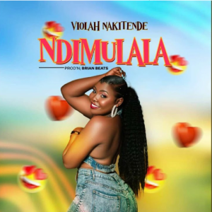 Violah Nakitende - Ndimulala