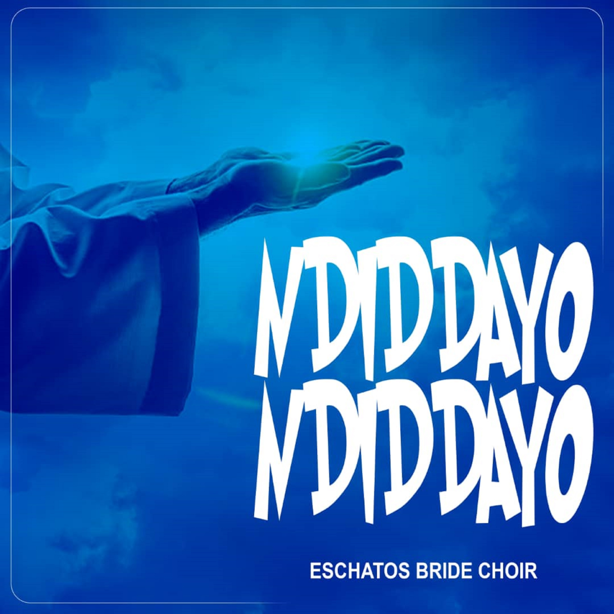 Eschatos Bride Choir - Ndiddayo, Ndiddayo (Album)