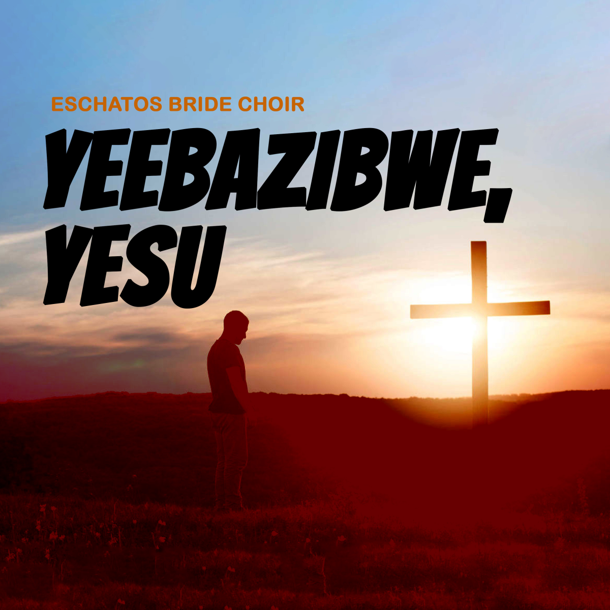 Eschatos Bride Choir - Yeebazibwe, Yesu (Album)