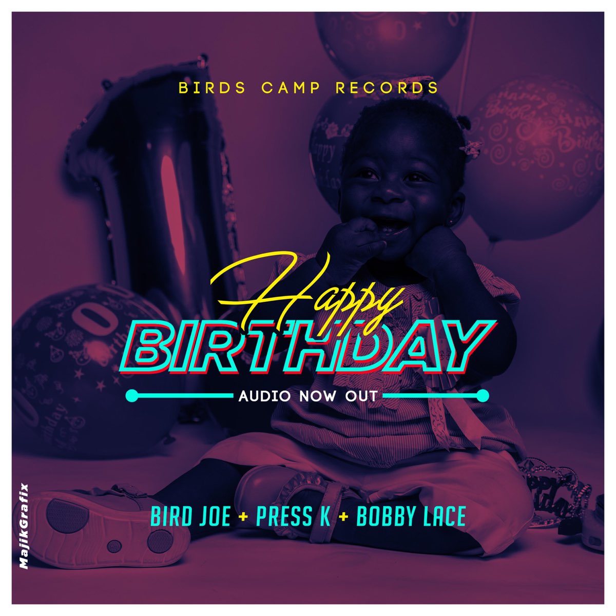 Bird Joe ft. Press K & Bobby Lace - Happy Birthday