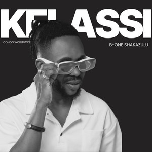 B-One Shakazulu - Kelassi