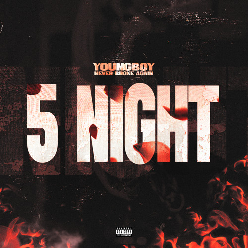 NBA YoungBoy - 5 Night
