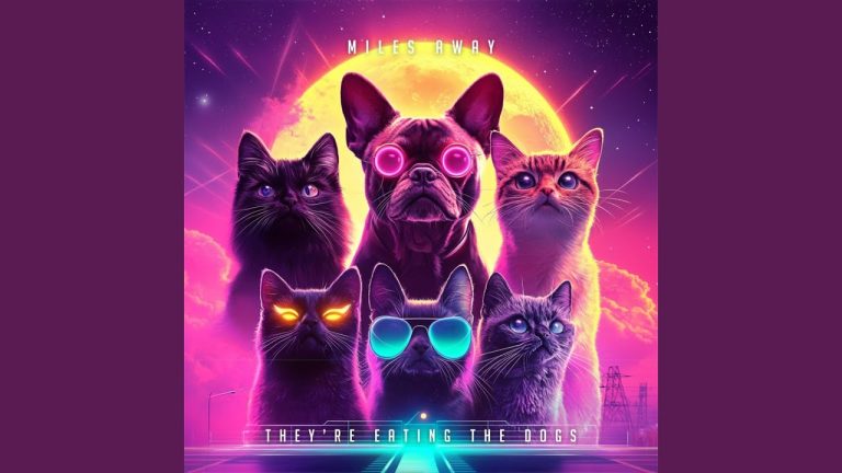 Miles Away – They’re Eating the Dogs