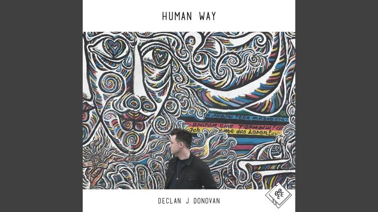 Declan J Donovan – Human Way