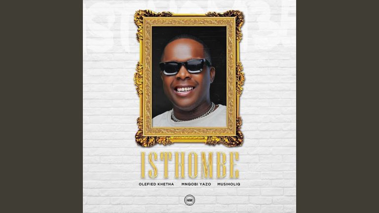 Olefied Khetha Ft. Mnqobi Yazo & MusiholiQ –  Isthombe