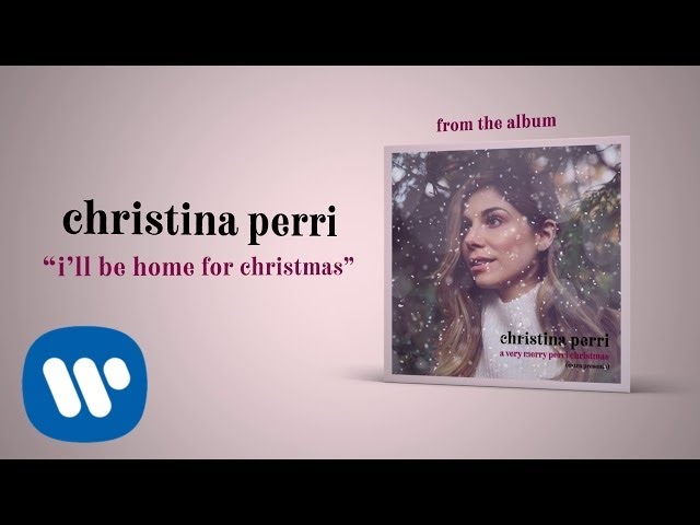 Christina Perri – I’ll Be Home For Christmas