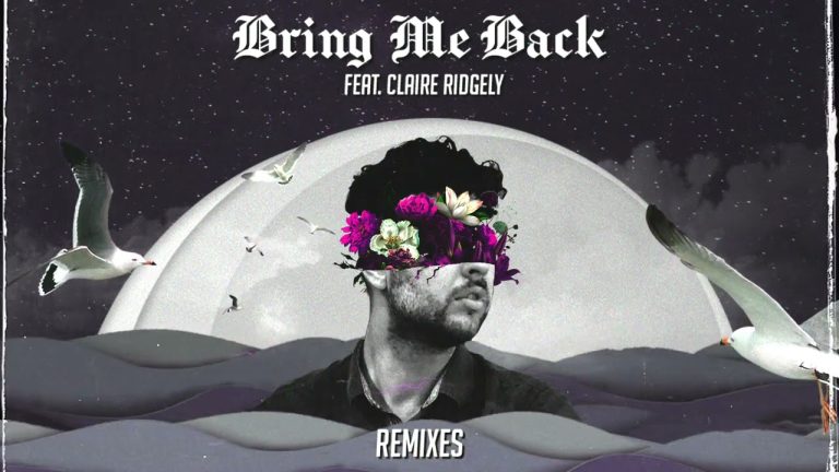 Miles Away Ft. Claire Ridgel – Bring Me Back (Chr1s Remix)