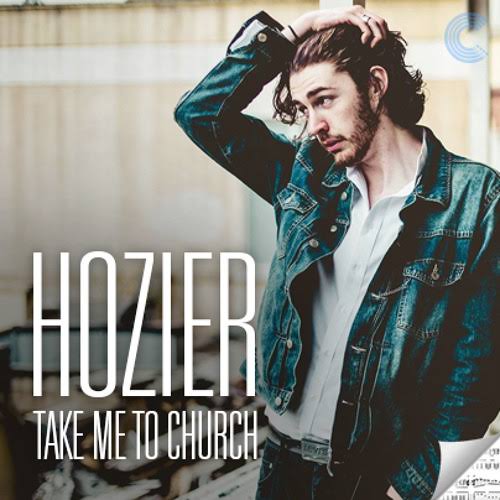 Hozier – Take Me To Church