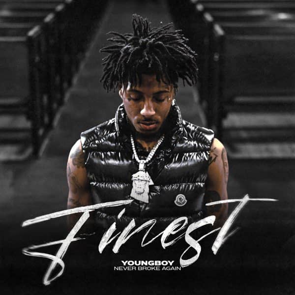 YoungBoy Never Broke Again – Finest