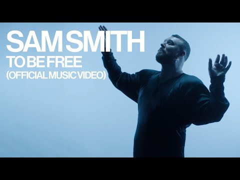 Sam Smith – To Be Free