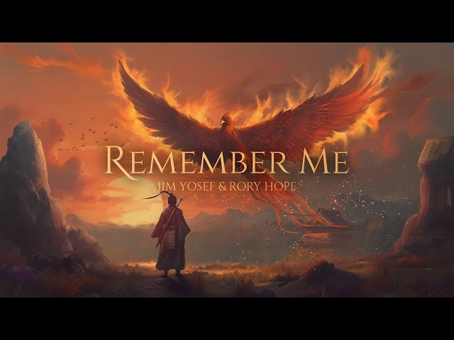 Jim Yosef Ft. Rory Hope – Remember Me