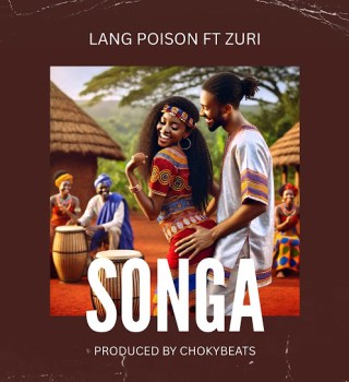 Lang Poison Ft. Zuri – Songa