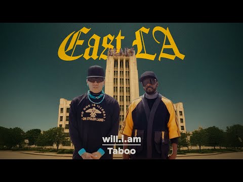 will.i.am Ft. Taboo – East LA