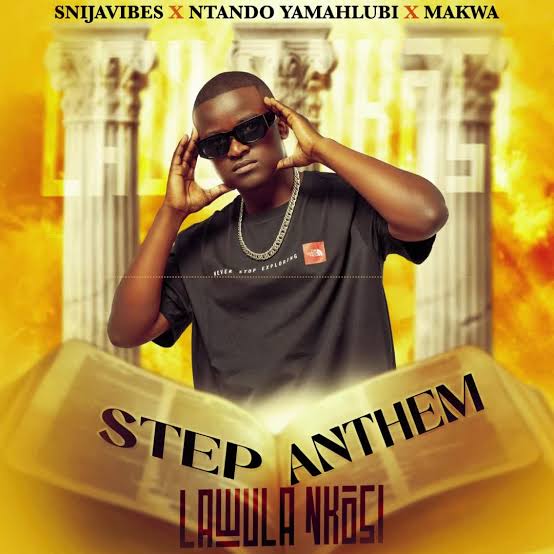 Snijavibes Ft. Ntando Yamahlubi & Makwa – Step Anthem (Lawula Nkosi)