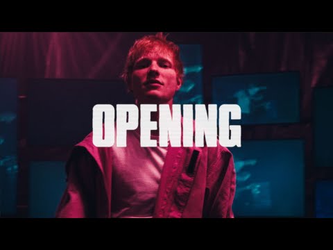Ed Sheeran – Opening