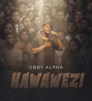 Obby Alpha – Hawawezi