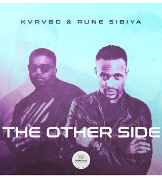 KVRVBO Ft. Rune Sibiya – The Other Side