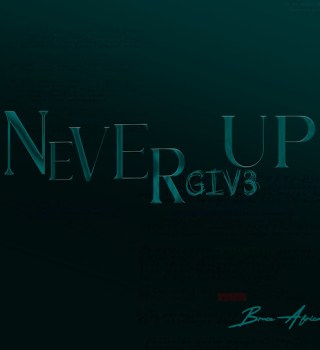 Bruce africa – Never Give Up