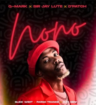 Q-Mark Ft. Sir Jay Lute, D’Patch, Slick Widit, Fargo Trance & DJY SENI – NONO