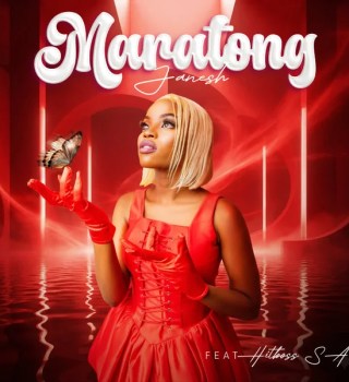 Janesh Ft. Hitboss SA – Maratong