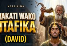 Mbarikiwa – Wakati Wako Utafika (David)
