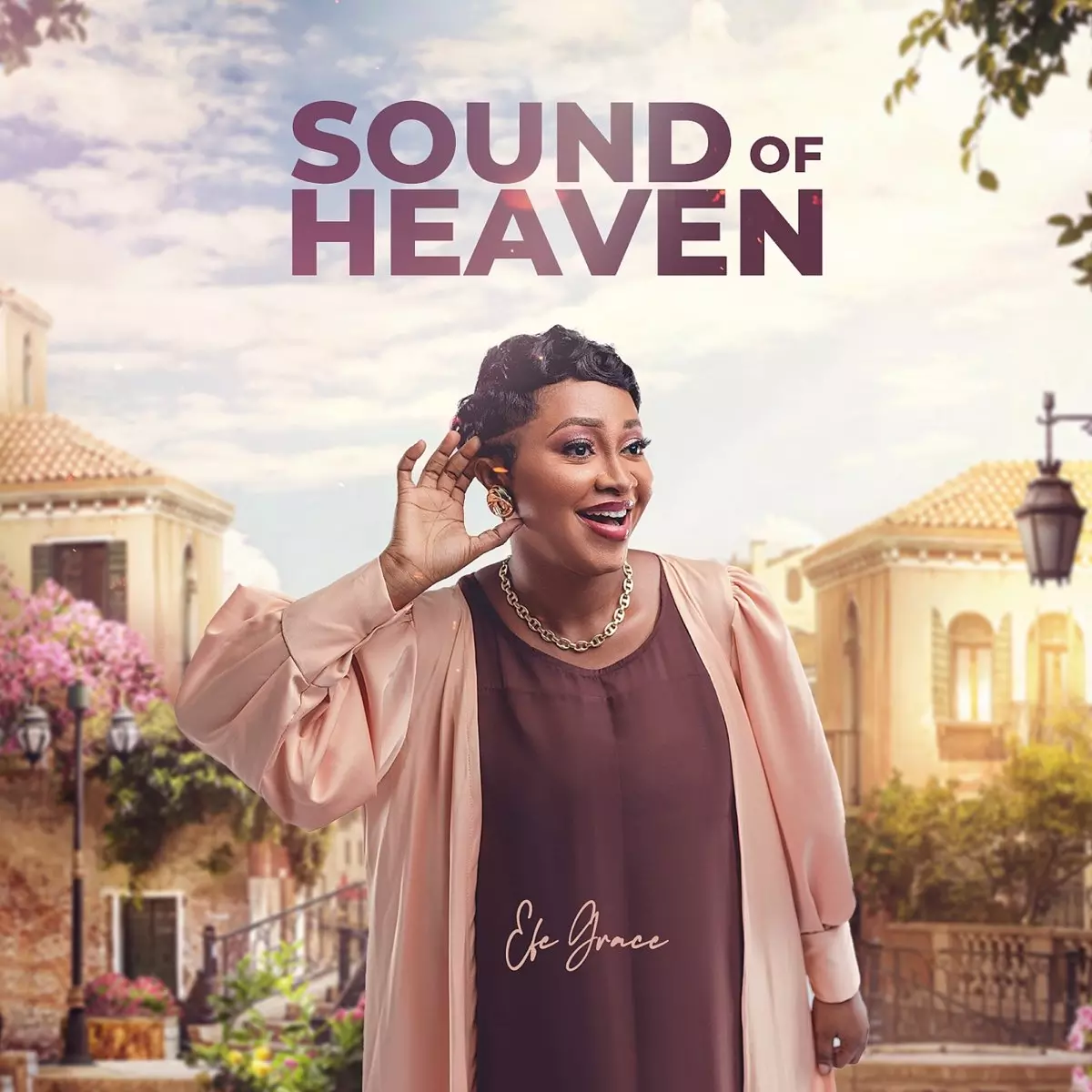 Sound of Heaven - Single by Efe Grace on Apple Music