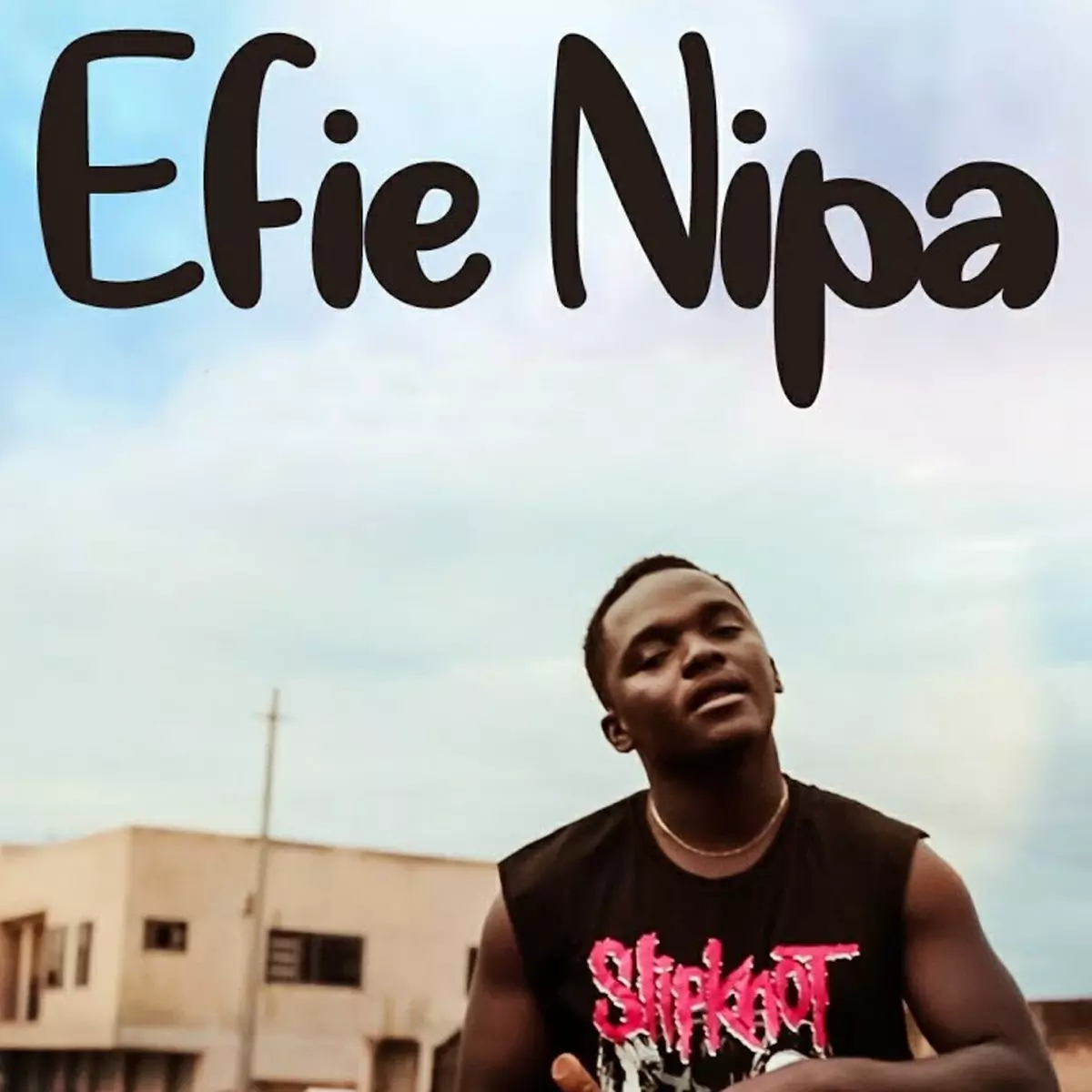 Efie Nipa - Single by Phrimpong on Apple Music