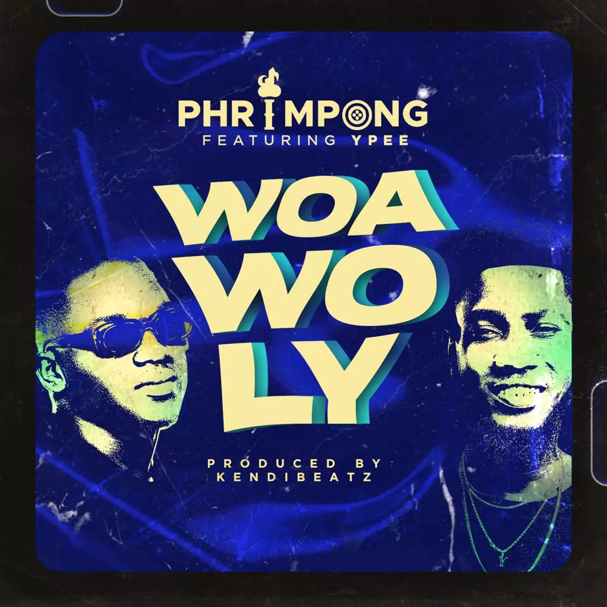 Woa Wo Ly (feat. Ypee) - Single by Phrimpong on Apple Music