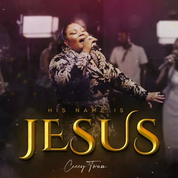 His Name Is Jesus - Single by Ceccy Twum on Apple Music