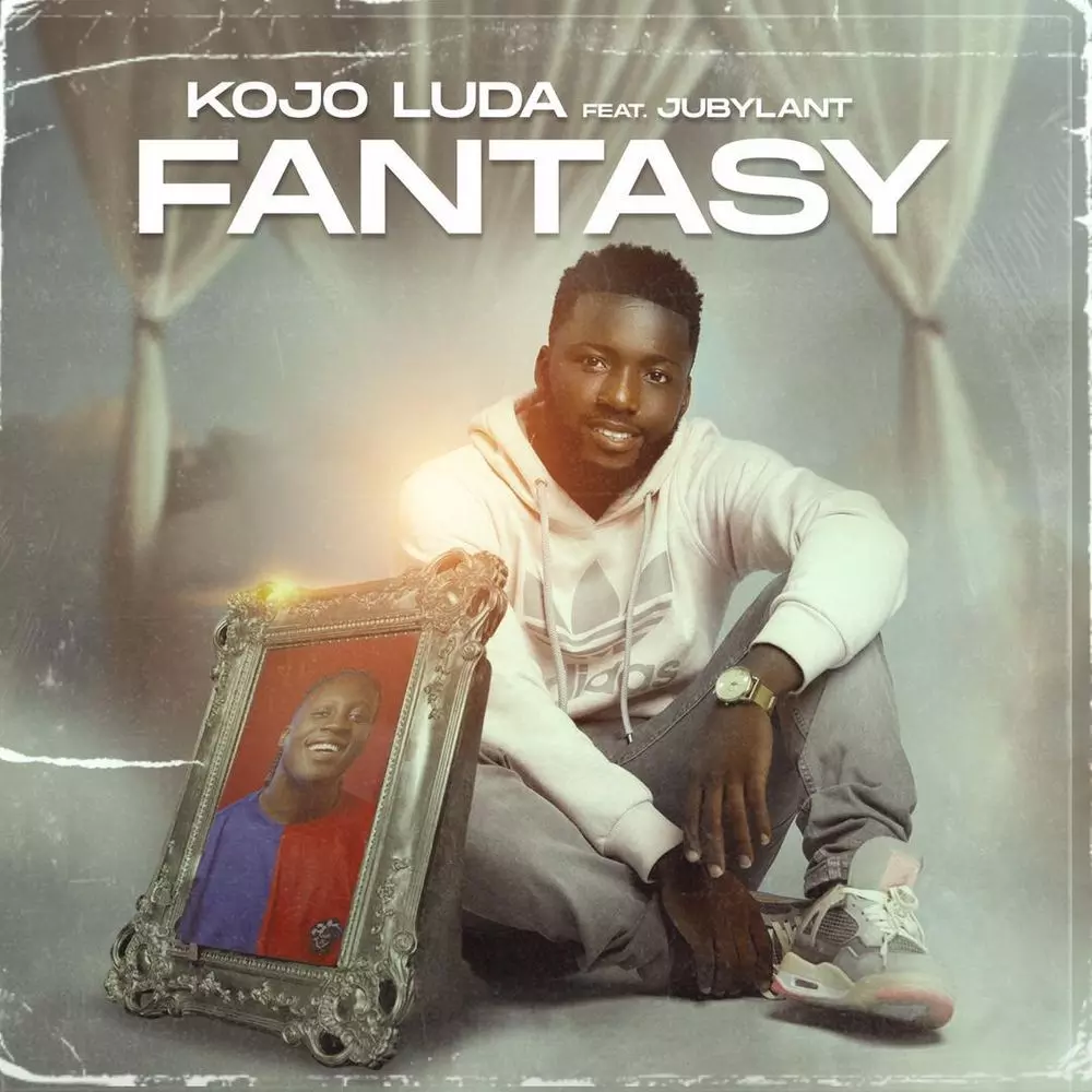 Fantasy by Kojo Luda: Listen on Audiomack