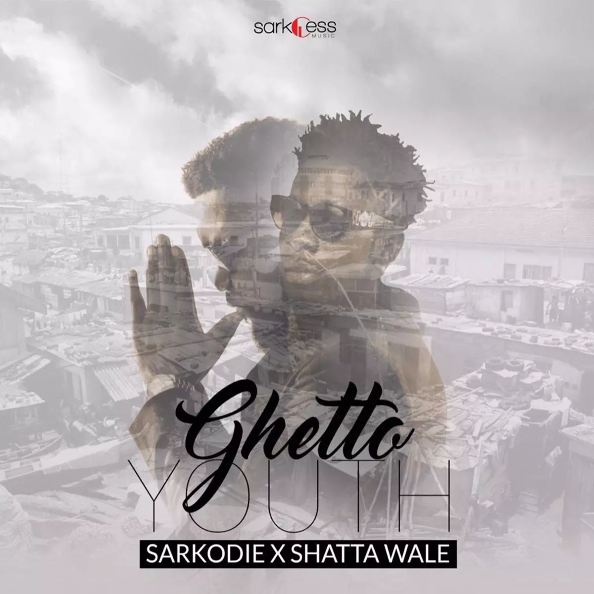 Ghetto Youth - Single by Sarkodie & Shatta Wale on Apple Music