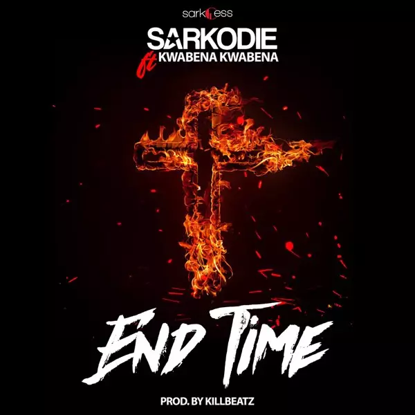 End Time (feat. Kwabena Kwabena) - Single by Sarkodie on Apple Music