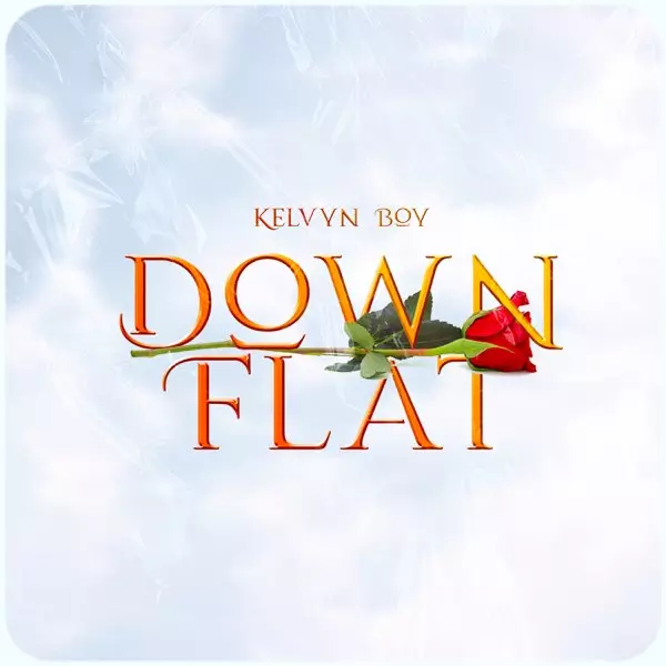 Down Flat - Single by Kelvyn Boy on Apple Music