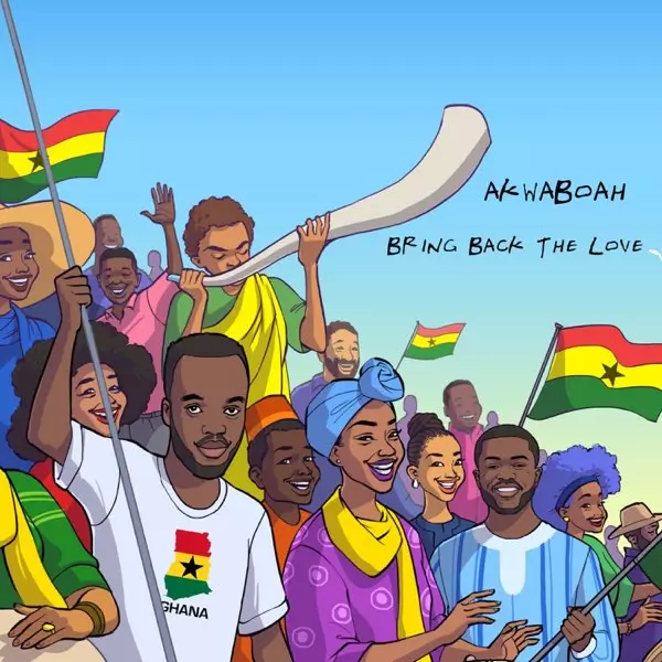 Bring Back the Love - Single by Akwaboah on Apple Music