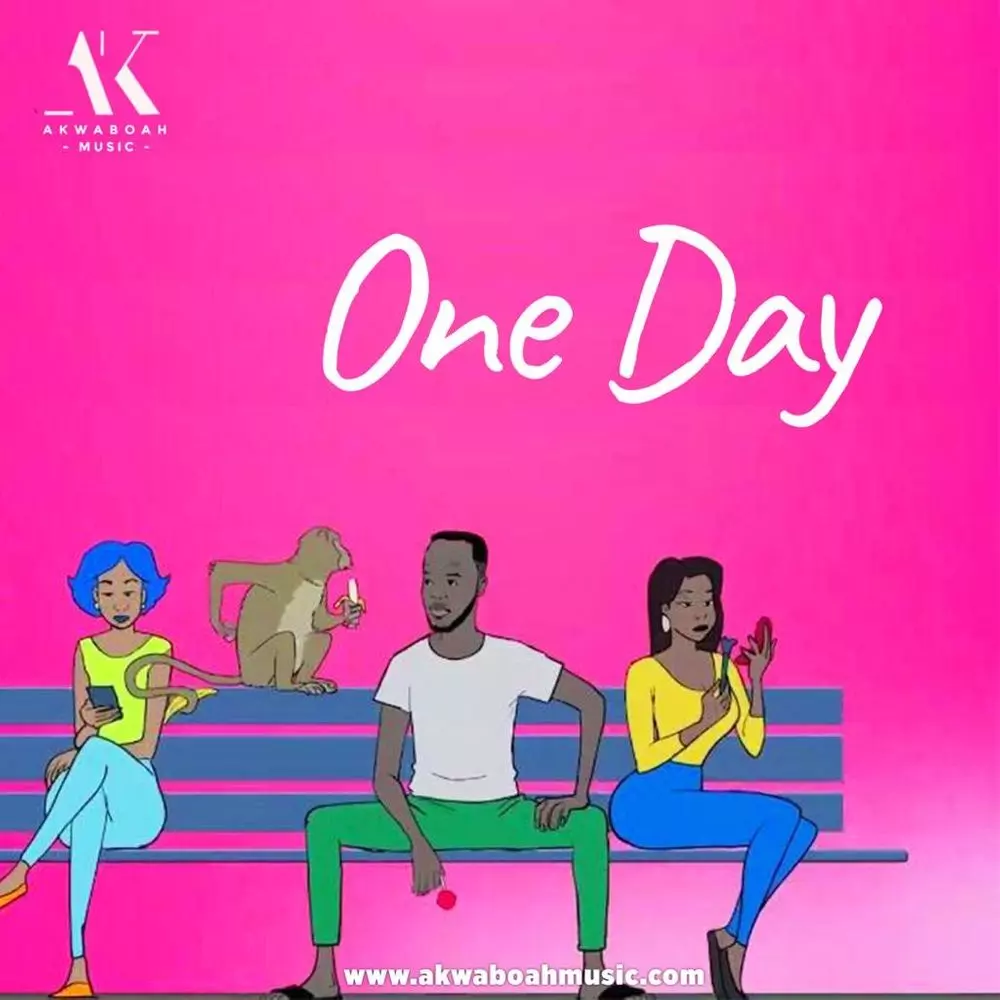 One Day by Akwaboah: Listen on Audiomack